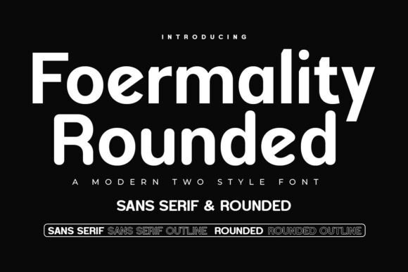 Choosing the Right Font for Your Brand: Foermality Rounded