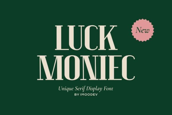 Luck Moniec: A Serif Font That Elevates Campaign Design