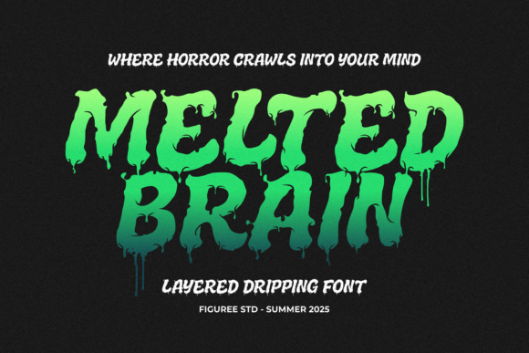 Melted Brain: A Halloween Font That Drips With Character